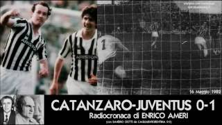 CatanzaroJuventus 01 1651982 Radiocronaca di Enrico Ameri  Juve Campione dItalia 19811982 [upl. by Aeki]