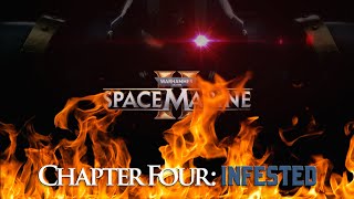 BURN IT DOWN  Warhammer 40K Space Marine 2  Chapter Four [upl. by Attelra220]