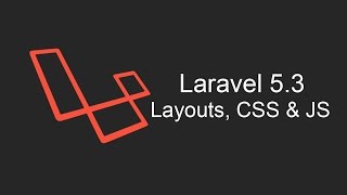 Laravel 53 Tutorial  Layouts CSS amp JS  Part 1 [upl. by Castera]