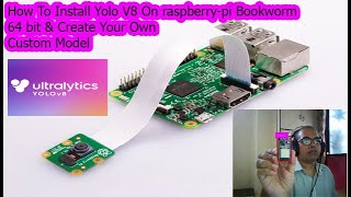 how to install yolo v8 on raspberry pi bookworm 64 bit amp create your own custom model yolov8 [upl. by Abernon]