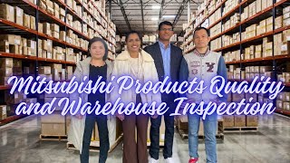 Mitsubishi Products Quality and Warehouse Inspection [upl. by Lark541]