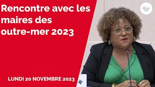 Rencontre avec les maires des outremer 2023 [upl. by Lebam]