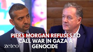 Piers Morgan refuses to call war in Gaza a genocide [upl. by Amice]