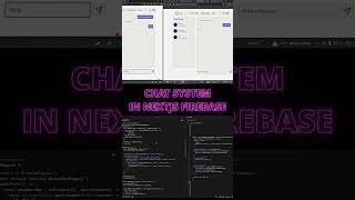 Coding A Chat System In Nextjs amp Firebase😲 shorts [upl. by Eiddam]