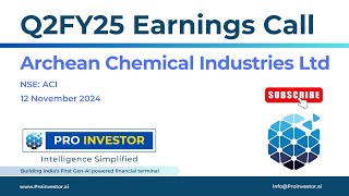 Archean Chemical Industries Ltd  Q2FY25  Earnings Conference Call  earningcall concall [upl. by Alyahsal158]