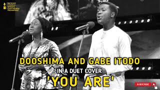 PEOPLE ARE TALKING ABOUT THIS AMAZING DUET BY DOOSHIMA AND GABE ITODO [upl. by Tchao17]