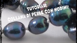 Tutorial  Collana di perle con nodini [upl. by Winebaum]