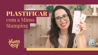 Como fazer plastificação com polaseal na Mimo Stamping [upl. by Krishna488]