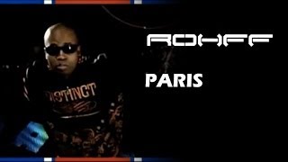 Rohff  Paris Clip Officiel [upl. by Nnaarual]