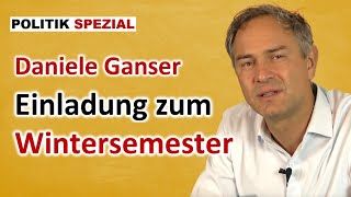 Daniele Ganser lädt zum Wintersemester ein  Start am 4 November 2022 [upl. by Eppes869]