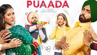 Puaada Full Movie  Ammy Virk  Sonam Bajwa  Anita Devgan  Hardeep Gill  Review amp Facts HD [upl. by Moffat]