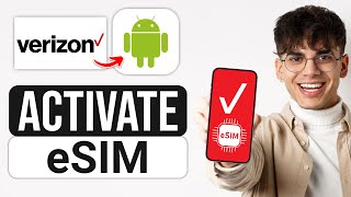 How to Activate Verizon eSIM on Android 2024  Full Guide [upl. by Llertnauq]