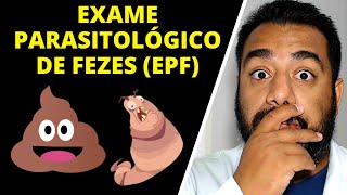 Exame Parasitológico de Fezes EPF como coletar e para que serve  3 Amostras  Parasitologia [upl. by Ylerebmik]