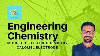 Calomel Electrode Reference Electrode Engineering Chemistry BE 1st Year As per VTU Syllabus [upl. by Htabazile]