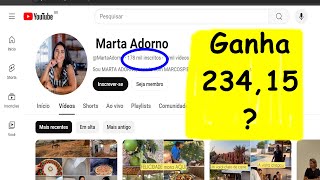 Marta Adorno quanto ganha R23415 Reais no Youtube [upl. by Yrruc]