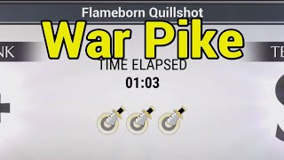 103 Flameborn Quillshot Trial Dauntless With Impulse War Pike Build [upl. by Ruskin38]