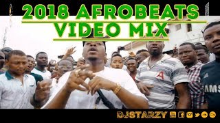 NEW Video Mix Afrobeats Club Bangers Vol 5 2018 mixed by DJStarzy [upl. by Justin]