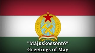 Májusköszöntő  Greetings of May Hungarian Lyrics [upl. by Ahsaeym]