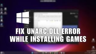 👍 INSTANT How to Fix UnarcDll Error While Installing Games  New Method  Full Tutorial [upl. by Amaerd]