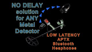 Lossless Low Latency Bluetooth solution for Metal Detecting APTX transmitter and headphone test [upl. by Donovan]