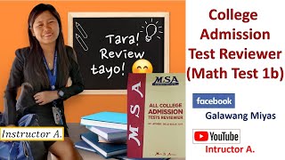 College Admission Test Reviewer Math Test 1b [upl. by Ikcaj260]