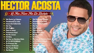 Hecto Acosta El Torito Exitos en Bachata Hector Acosta El Torito Bachata Mix [upl. by Surad]