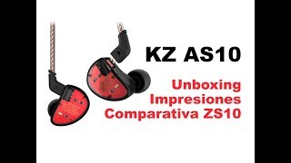 KZ AS10 Unboxing Impresiones Comparativa ZS10 [upl. by Aksel]