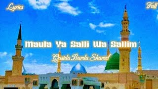 MAULA YA SALLI WA SALLIM  Qasida Burda Shareef  Slowed and reverb  Allahs Admirer [upl. by Ailero820]