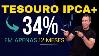 Como Ganhar 34 no Tesouro IPCA em Apenas 12 Meses [upl. by Wailoo]