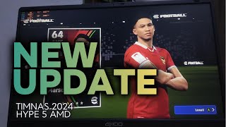 TIMNAS UPDATE  eFOOTBALL 2024 hype 5 amd series ryzen 5500u [upl. by Anastatius]