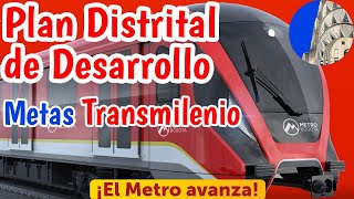 Plan Distrital de Desarrollo 2024 2027 Metas Transmilenio [upl. by Kathlin]