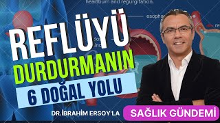 REFLÜYÜ DURDURMANIN 6 DOĞAL YOLU [upl. by Hawger]