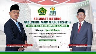 WAKIL MENTERI AGAMA RI BERIKAN KULIAH UMUM DI IAIN AMBON [upl. by Adnaloj]