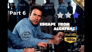 Escape from Alcatraz 1080p Full HD PART 6 [upl. by Alyose781]