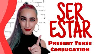 SER AND ESTAR CONJUGATION  How to conjugate them in the PRESENT TENSE [upl. by Ellednahs]