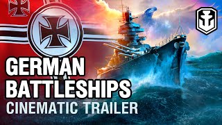 German Battleships Cinematic Trailer [upl. by Eetak472]