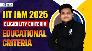 IIT JAM Physics Eligibility Criteria 2025  Eligibility for IIT JAM Physics  IFAS [upl. by Akena981]