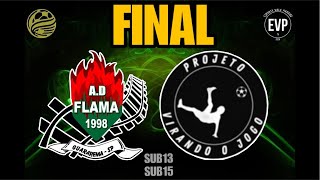 FINAL  ADFLAMA x PVJOGO SUB15 e 13 FUTSAL GUARAREMA [upl. by Nevur]