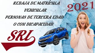 SRI 2021  REBAJA DE MATRICULA VEHICULAR  PERSONAS DE TERCERA EDAD O CON DISCAPACIDAD [upl. by Aieki]