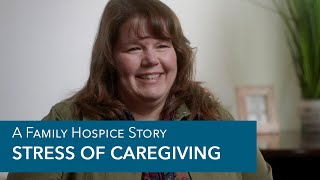 Hospice Helps With The Stress of Caregiving  A Family Hospice Care Story [upl. by Aron]