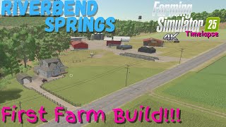 Riverbend Springs  FIRST FARM BUILD  FS25 Timelapse 4K  Xbox Series X [upl. by Esmaria]