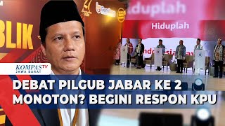 KPU Jabar Tanggapi Soal Kesan Monoton Didebat Pilgub Ke2 [upl. by Huggins65]