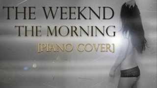 The Weeknd  The Morning Piano Cover  Download Link [upl. by Annahc]