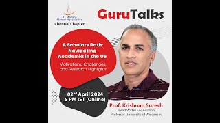 A Scholars Path Navigating Academia in the US by Prof Krishnan Suresh [upl. by Assisi792]