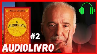 Audiobook O Alquimista de Paulo Coelho 2 [upl. by Hollerman37]