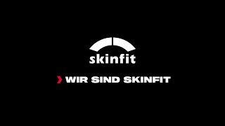 Wir sind Skinfit [upl. by Kirwin]