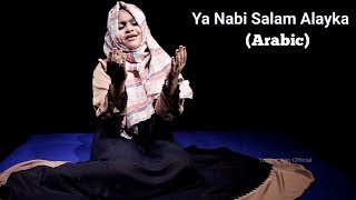 Ya Nabi Salam Alayka Arabic By Yumna Ajin  HD VIDEO [upl. by Stacy]