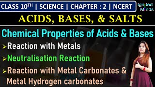 Class 10th Science  Chemical Properties of Acids and Bases  Chapter 2 Acids Bases amp Salts [upl. by Idnak]