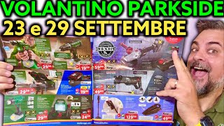 Volantino Parkside Lidl fai da te 23 29 settembre 2024 Riccardo Muscarella parkside lidl attrezzi [upl. by Alekat171]