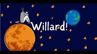 Willard  Will Wood  Animatic  Lyrics [upl. by Clapp]